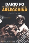 Arlecchino. Con DVD libro