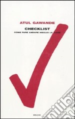 Checklist. Come fare andare meglio le cose libro usato