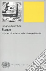 Stanze. La parola e il fantasma nella cultura occidentale libro