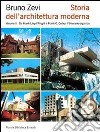 Storia dell'architettura moderna. Vol. 2: Da Frank Lloyd Wright a Frank O. Gehry: l'itinerario organico libro
