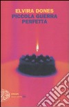 Piccola guerra perfetta libro