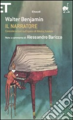 Il Narratore. Considerazioni sull'opera di Nikolai Leskov libro