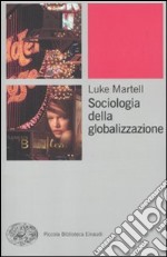 Sociologia della globalizzazione libro