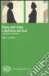 Storia dell'India e dell'Asia del Sud e del Sud Est asiatico libro