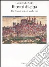 Ritratti di città europee. Dal Rinascimento al secolo XVIII libro