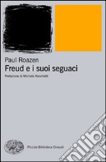 Freud e i suoi seguaci libro