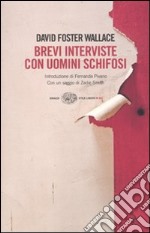 Brevi interviste con uomini schifosi libro