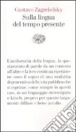 Sulla lingua del tempo presente libro