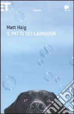 Il patto dei Labrador libro