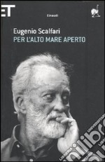 Per l'alto mare aperto libro