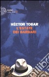 L'estate dei barbari libro