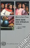 Breve storia della letteratura italiana. Vol. 1: L'Italia dei Comuni e degli Stati libro