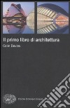 Il primo libro di architettura libro