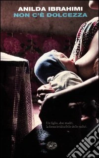 Non c'è dolcezza libro