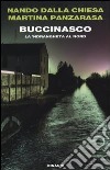 Buccinasco. La 'ndrangheta al nord libro