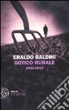 Gotico rurale 2000-2012 libro