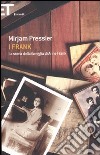 I Frank. La storia della famiglia di Anne Frank libro