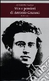 Vita e pensieri di Antonio Gramsci 1926-1937 libro