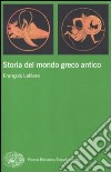 Storia del mondo greco antico libro