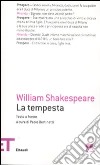 La tempesta. Testo inglese a fronte libro di Shakespeare William Bertinetti P. (cur.)