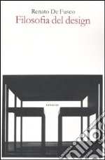 Filosofia del design libro