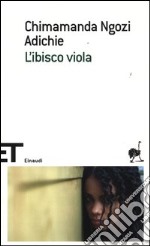 L'ibisco viola libro