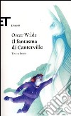 Il fantasma di Canterville. Testo inglese a fronte libro