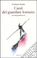 Canti del guardare lontano libro