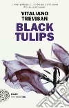 Black Tulips libro