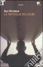 La pattuglia dell'alba libro