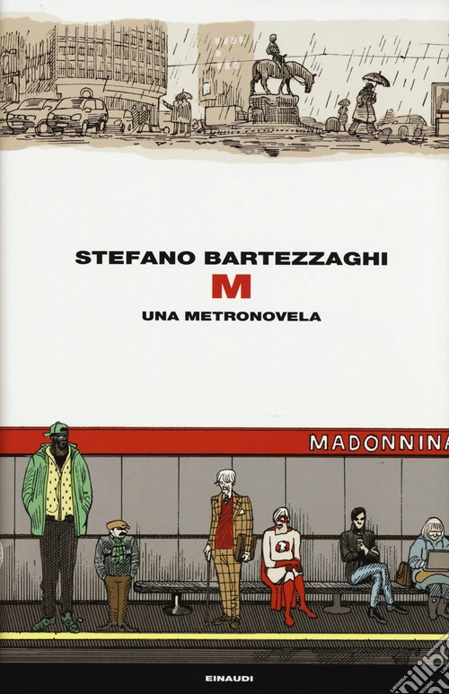 M. Una metronovela