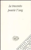 Le trecento poesie T'ang libro