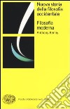 Nuova storia della filosofia occidentale. Vol. 3: Filosofia moderna libro