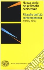 Nuova storia della filosofia occidentale. Vol. 4: Filosofie dell'età contemporanea libro