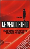 Ksenia. Le Vendicatrici libro