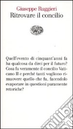 Ritrovare il concilio libro