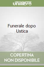 Funerale dopo Ustica