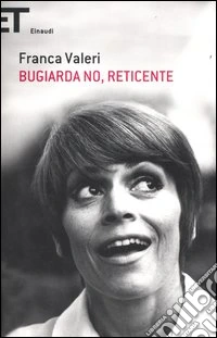 Bugiarda no, reticente libro