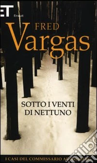 Sotto i venti di Nettuno. I casi del commissario Adamsberg. Vol. 4 libro
