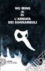 L'armata dei sonnambuli libro