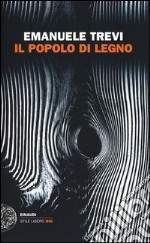 Il popolo di legno libro