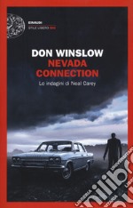 Nevada connection. Le indagini di Neal Carey libro