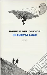 In questa luce libro