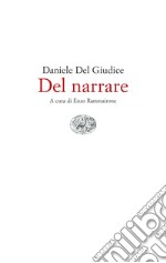 Del narrare libro