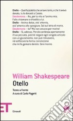 Otello. Testo inglese a fronte libro