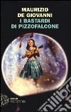 I Bastardi di Pizzofalcone libro