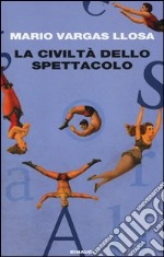 La civiltà dello spettacolo libro