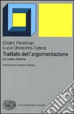 Trattato dell'argomentazione. La nuova retorica libro