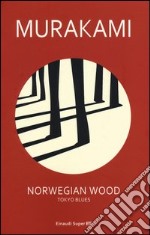 Norwegian wood. Tokyo blues libro usato