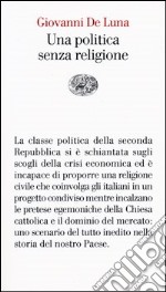 Una politica senza religione libro